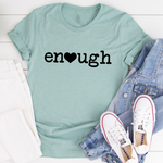 Enough T-Shirt